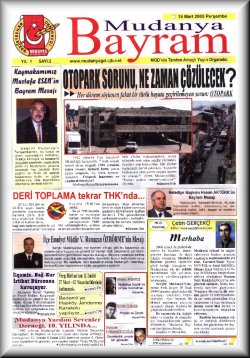 Bayram boyunca byk bir keyifle okuyacanz gazete: MUDANYA BAYRAM...
16 Mart 2000 tarihli Mudanya Bayram gazetesinin n yz 
YIL:1 SAYI:2